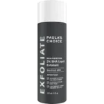 Paula’s Choice 2% BHA Liquid Exfoliant – Smooths Pores & Fine Lines